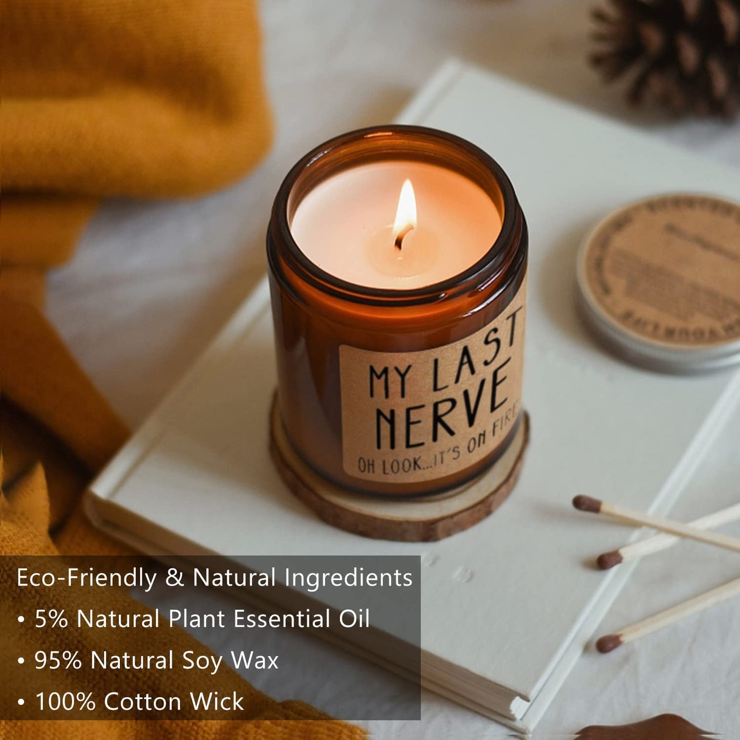  My Last Nerve Candle